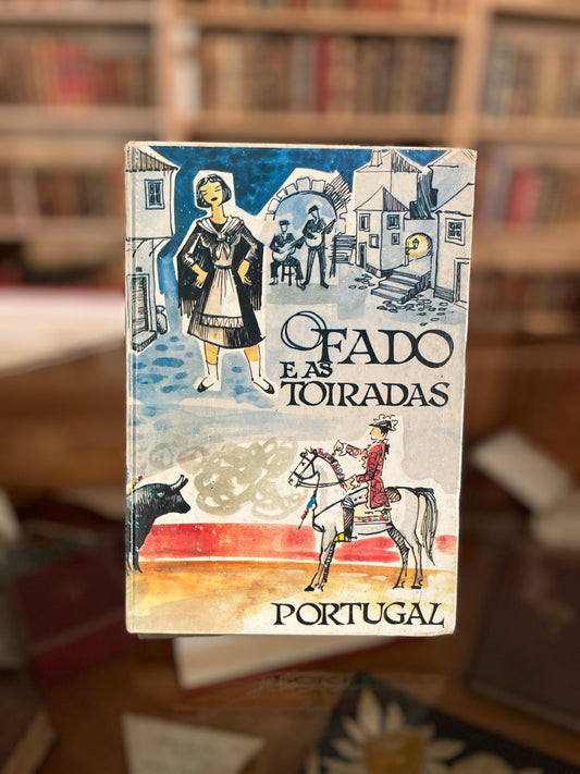 O FADO E AS TOURADAS EM PORTUGAL