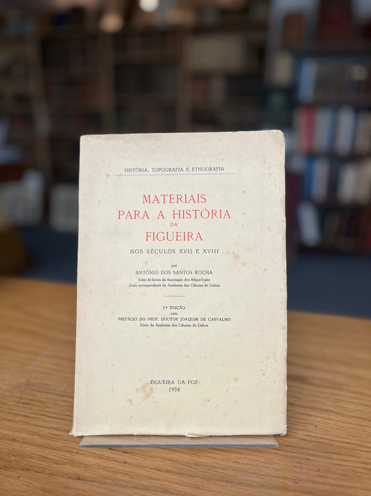 MATERIAIS PARA A HISTÓRIA DA FIGUEIRA