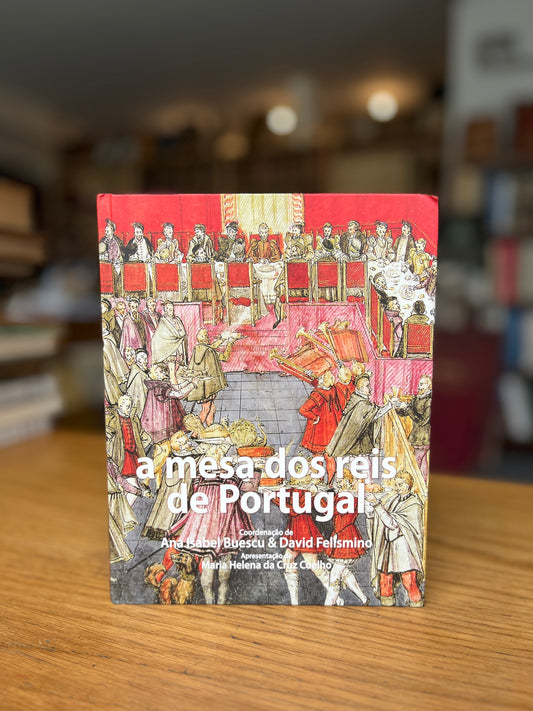 A MESA DOS REIS DE PORTUGAL