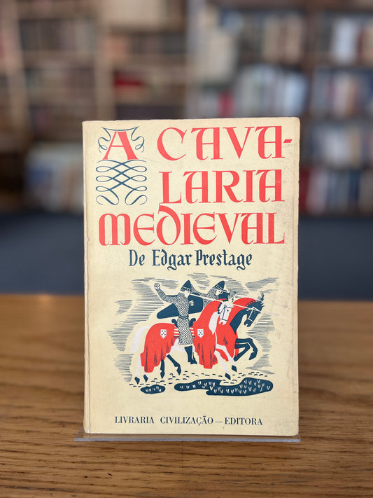 A CAVALARIA MEDIEVAL