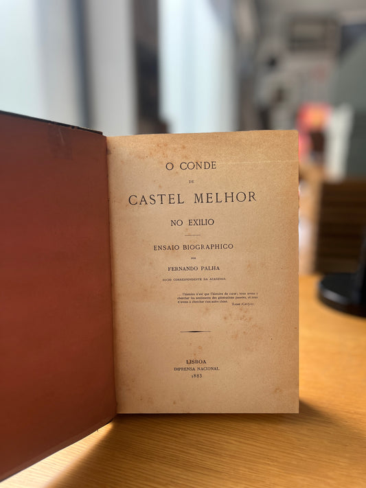 O CONDE DE CASTEL MELHOR NO EXILIO