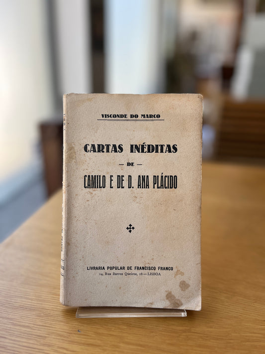 CARTAS INÉDITAS DE CAMILO E DE D. ANA PLÁCIDO
