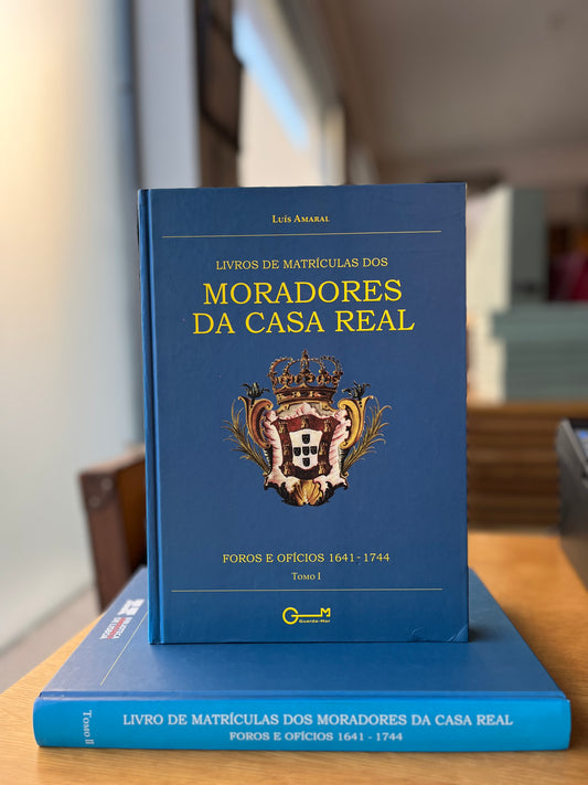 LIVROS DE MATRÍCULAS DOS MORADORES DA CASA REAL