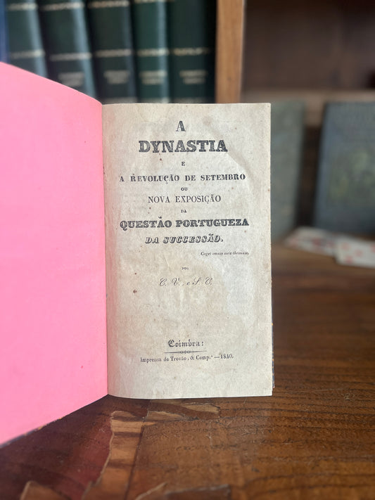 A DYNASTIA E A REVOLUÇÃO DE SETEMBRO