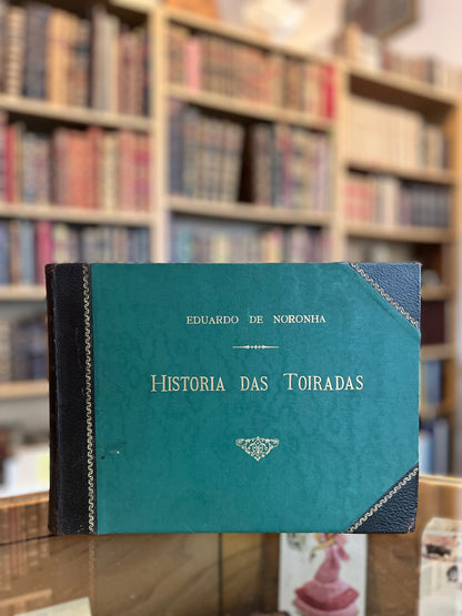 HISTÓRIA DAS TOIRADAS