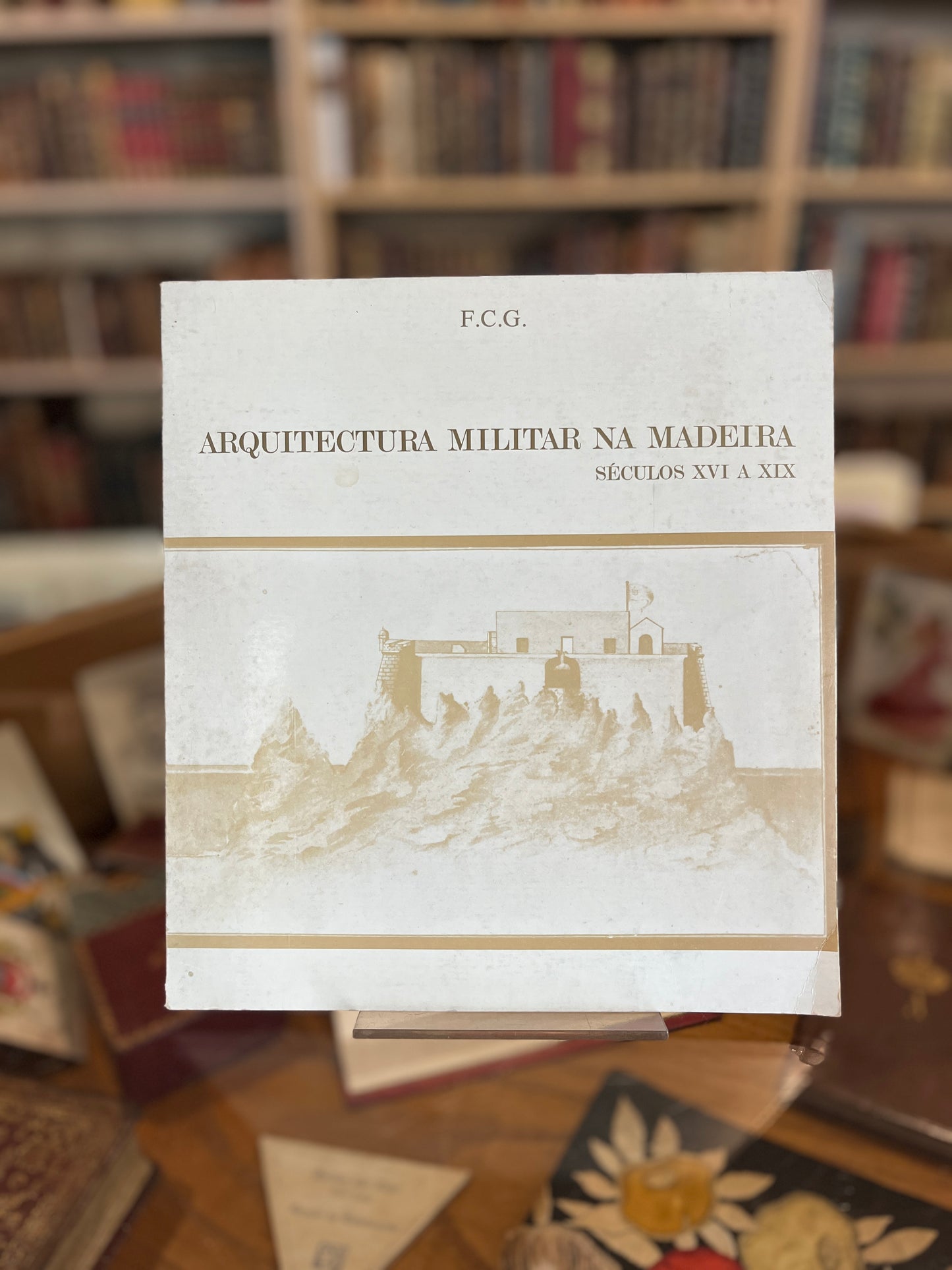 ARQUITECTURA MILITAR NA MADEIRA SÉCULOS XVI A XIX