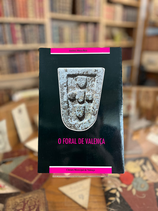O FORAL DE VALENÇA