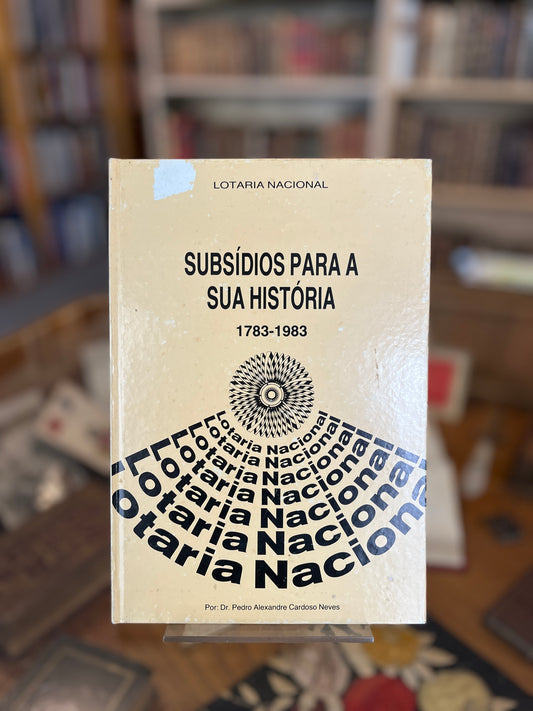 LOTARIA NACIONAL SUBSÍDIOS PARA A SUA HISTÓRIA