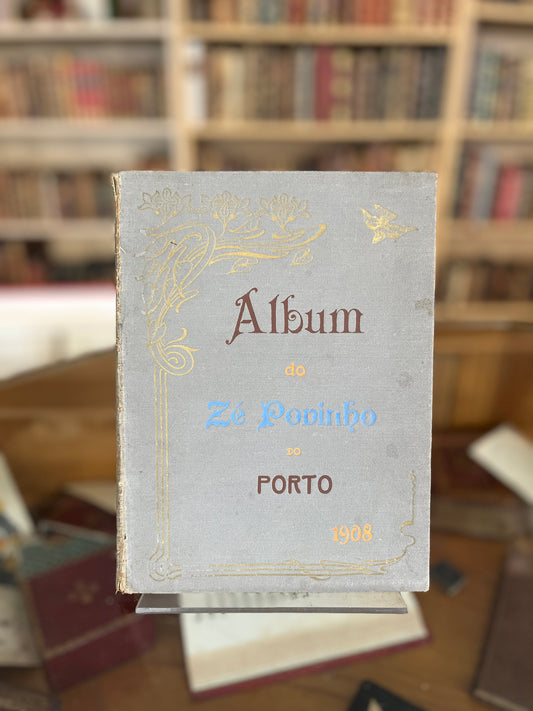 ALBUM DO ZÉ POVINHO DO PORTO