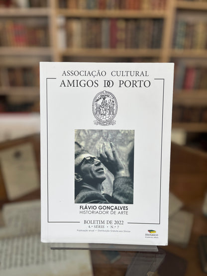 BOLETIM AMIGOS DO PORTO - 2022 FLÁVIO GONÇALVES - HISTORIADOR DE ARTE