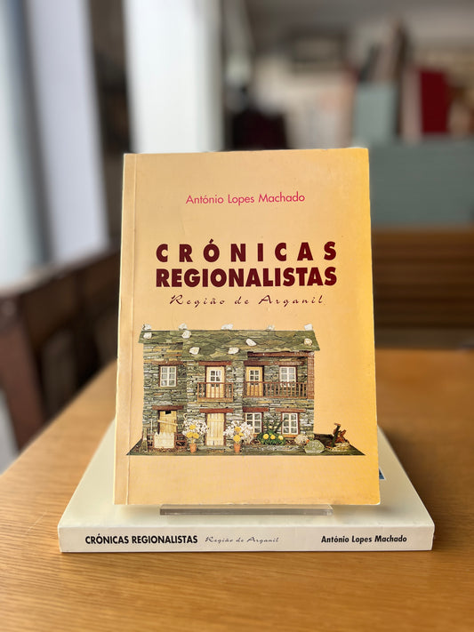 CRÓNICAS REGIONALISTAS