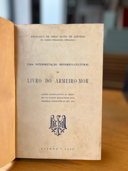 UMA INTERPRETAÇÃO HISTÓRICO- CULTURAL DO LIVRO DO ARMEIRO-MOR