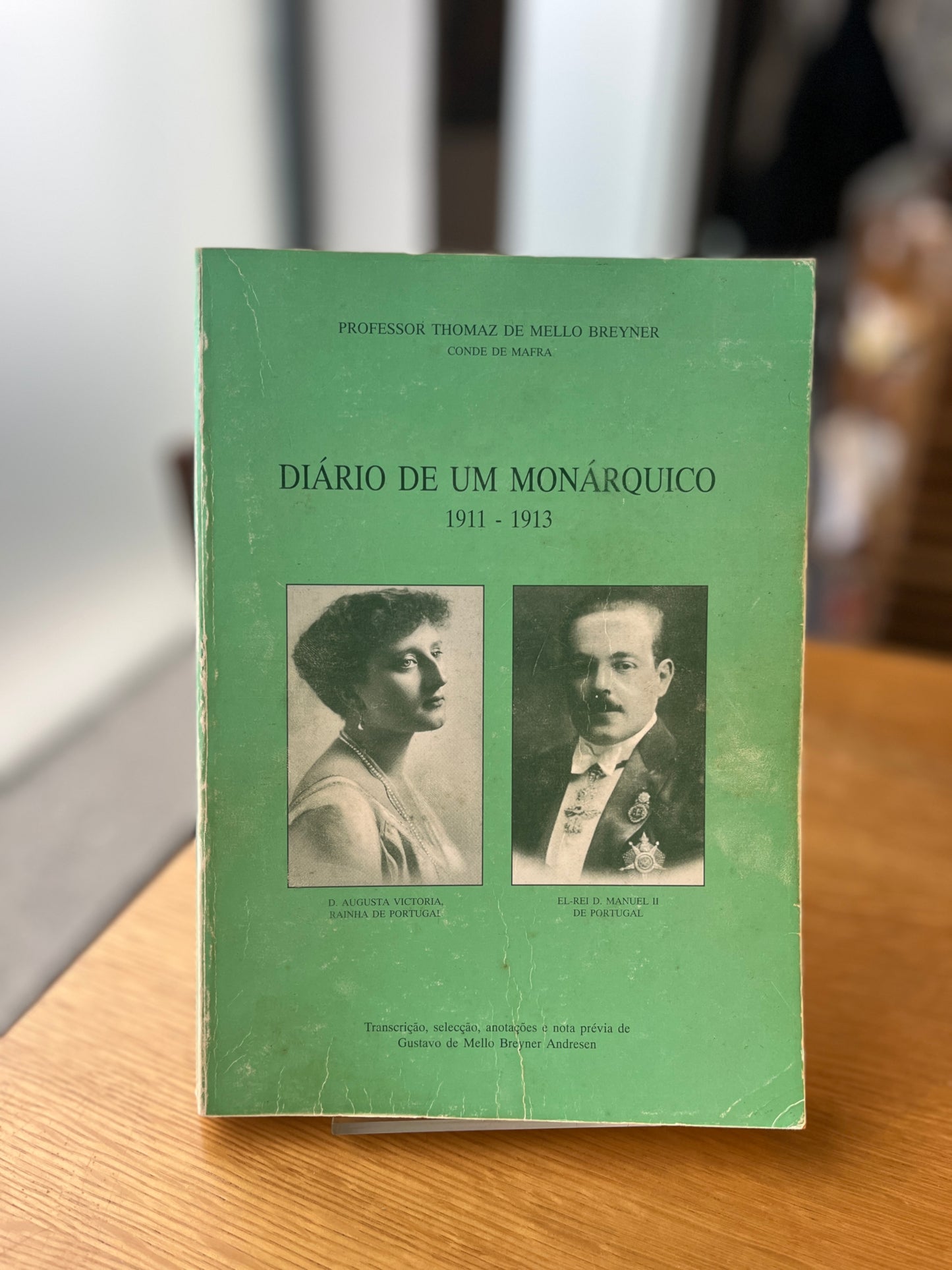 DIÁRIO DE UM MONÁRQUICO 1911 - 1913