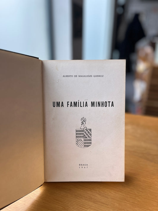 UMA FAMÍLIA MINHOTA