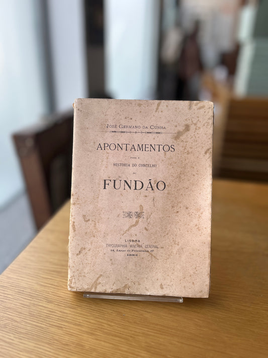 APONTAMENTOS PARA A HISTORIA DO CONCELHO DO FUNDÃO