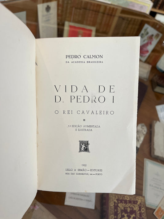 VIDA DE D. PEDRO I