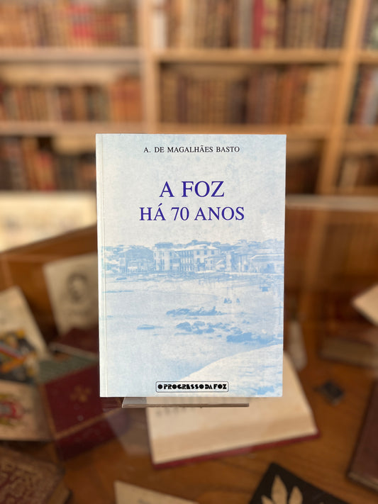 A FOZ HÁ 70 ANOS