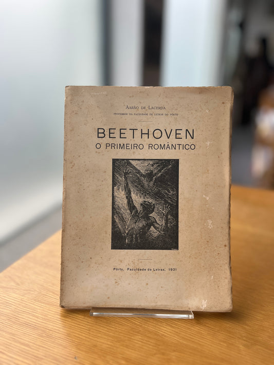 BEETHOVEN O PRIMEIRO ROMÂNTICO