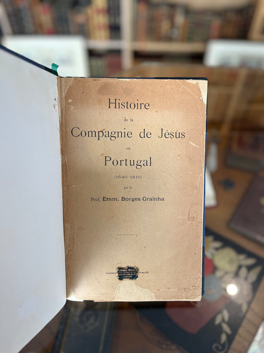 HISTOIRE DE LA COMPAGNIE DE JÉSUS EN PORTUGAL
