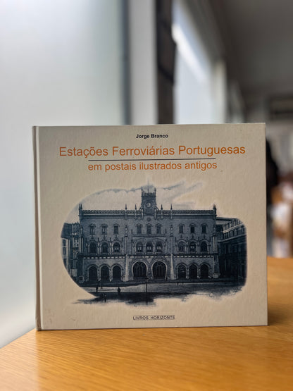 ESTAÇÕES FERROVIÁRIAS PORTUGUESAS