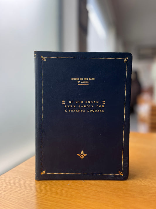 OS QUE FORAM PARA SABÓIA COM A INFANTA DUQUEZA