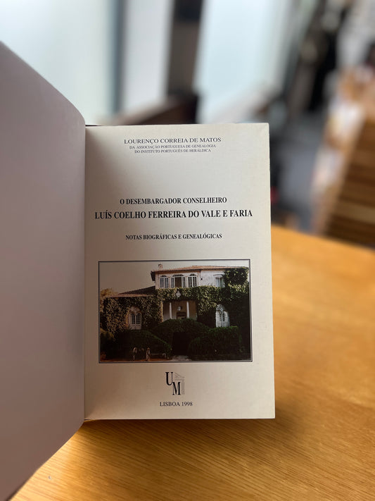 O DESEMBARGADOR CONSELHEIRO LUÍS COELHO FERREIRA DO VALE E FARIA