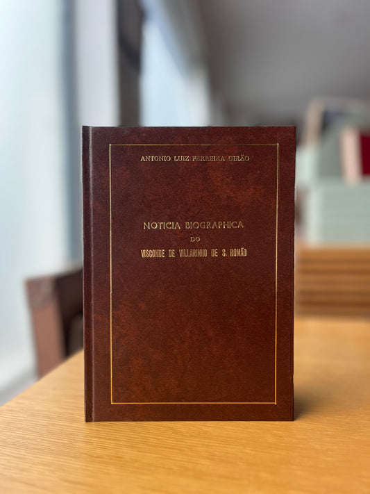NOTICIA BIOGRAPHICA DO VISCONDE DE VILLARINHO DE S. ROMÃO