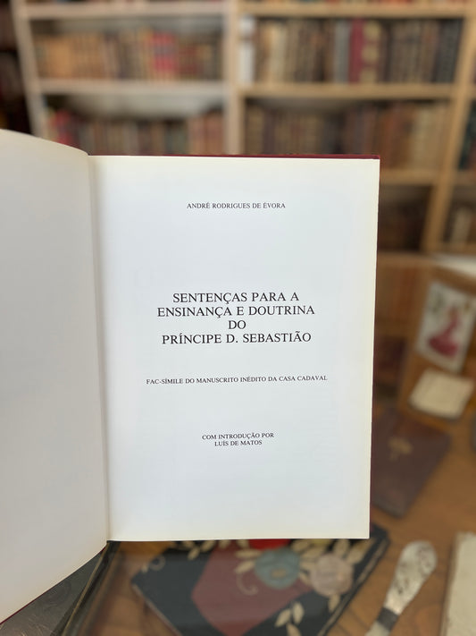 SENTENÇAS PARA A ENSINANÇA E DOUTRINA DO PRÍNCIPE D. SEBASTIÃO