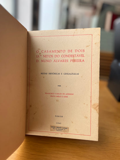O CASAMENTO DE DOIS 15.OS NETOS DO CONDESTÁVEL D. NUNO ÁLVARES PEREIRA