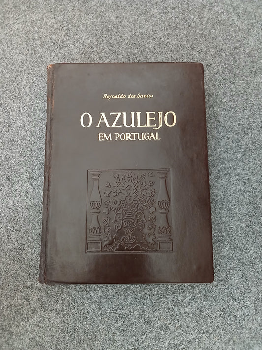 O AZULEJO EM PORTUGAL